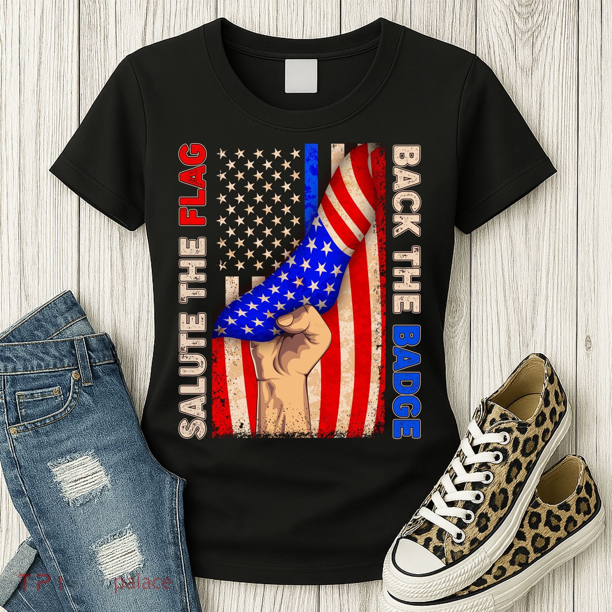 Salute The Flag Back The Badge American Thin Blue Line Women's T-Shirt