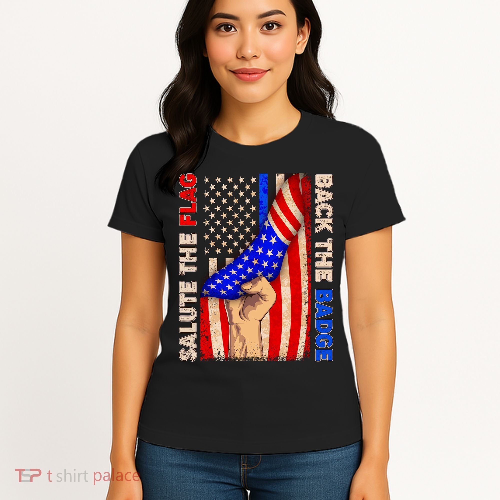 Salute The Flag Back The Badge American Thin Blue Line Women's T-Shirt