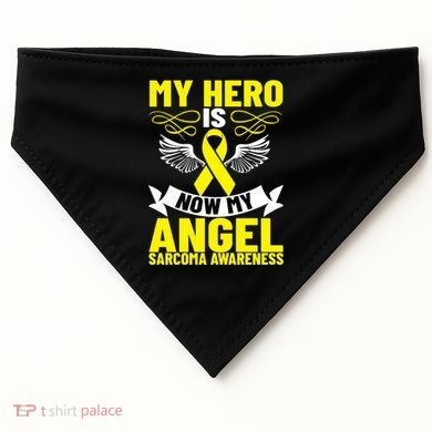 Sarcoma Awareness My Hero Is Now My Angel Sarcoma Cancer Meaningful Gift USA-Made Doggie Bandana
