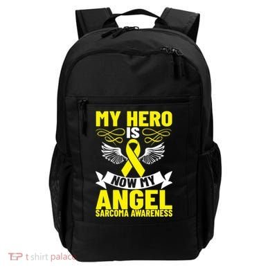 Sarcoma Awareness My Hero Is Now My Angel Sarcoma Cancer Meaningful Gift Backpack