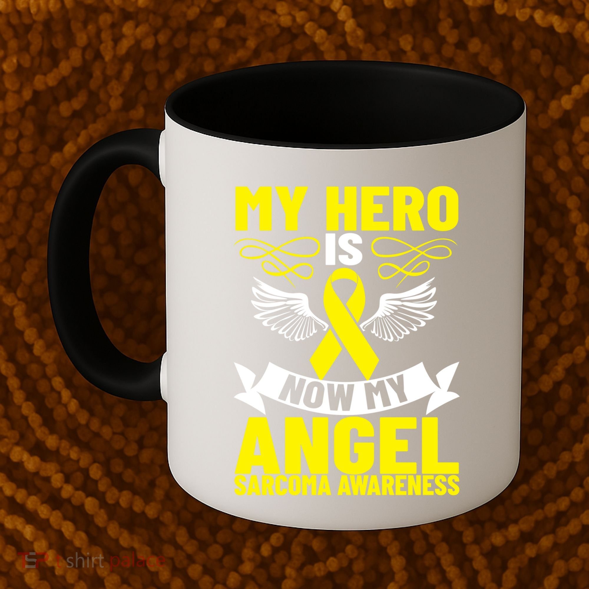 Sarcoma Awareness My Hero Is Now My Angel Sarcoma Cancer Meaningful Gift Coffee Mug