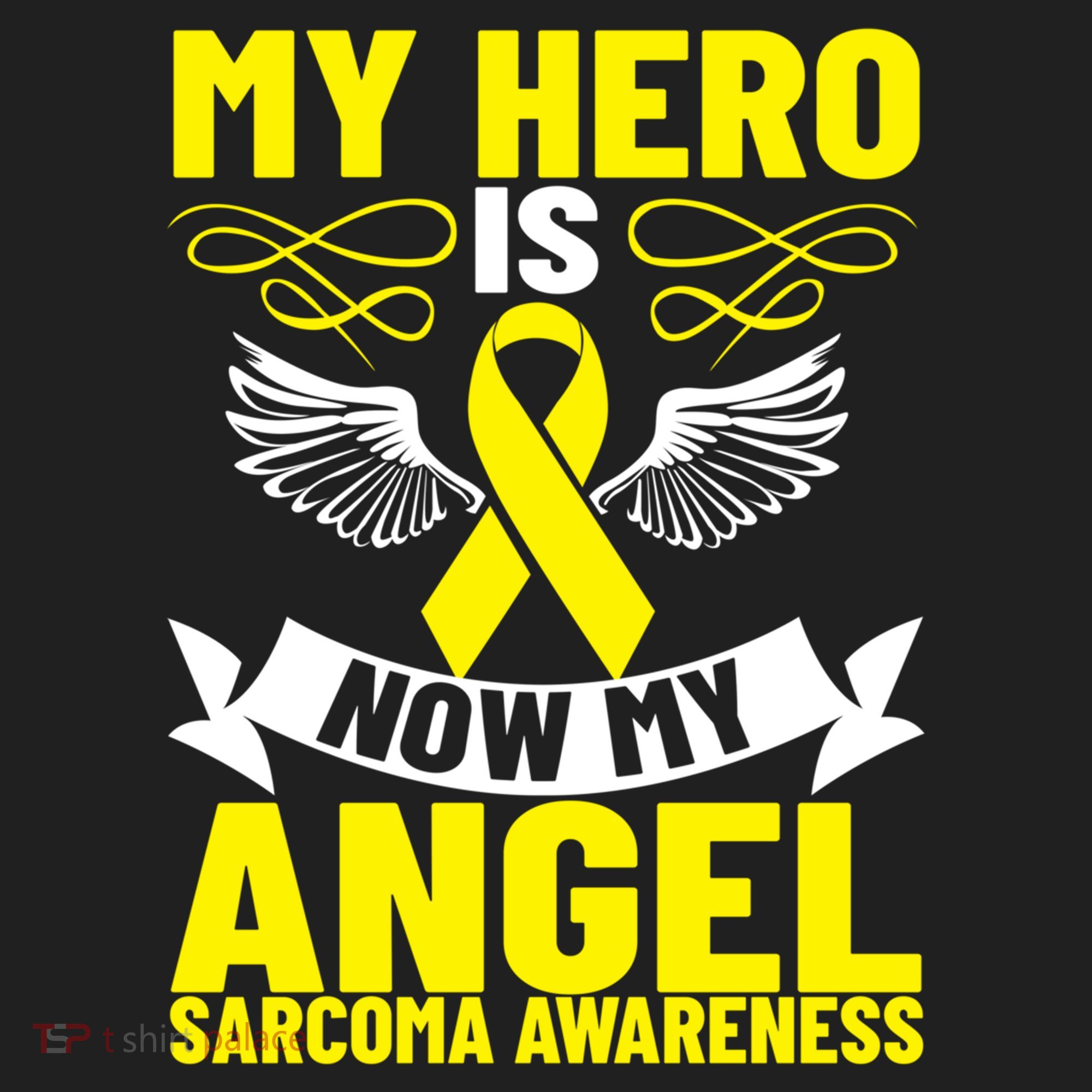 Sarcoma Awareness My Hero Is Now My Angel Sarcoma Cancer Meaningful Gift Hat