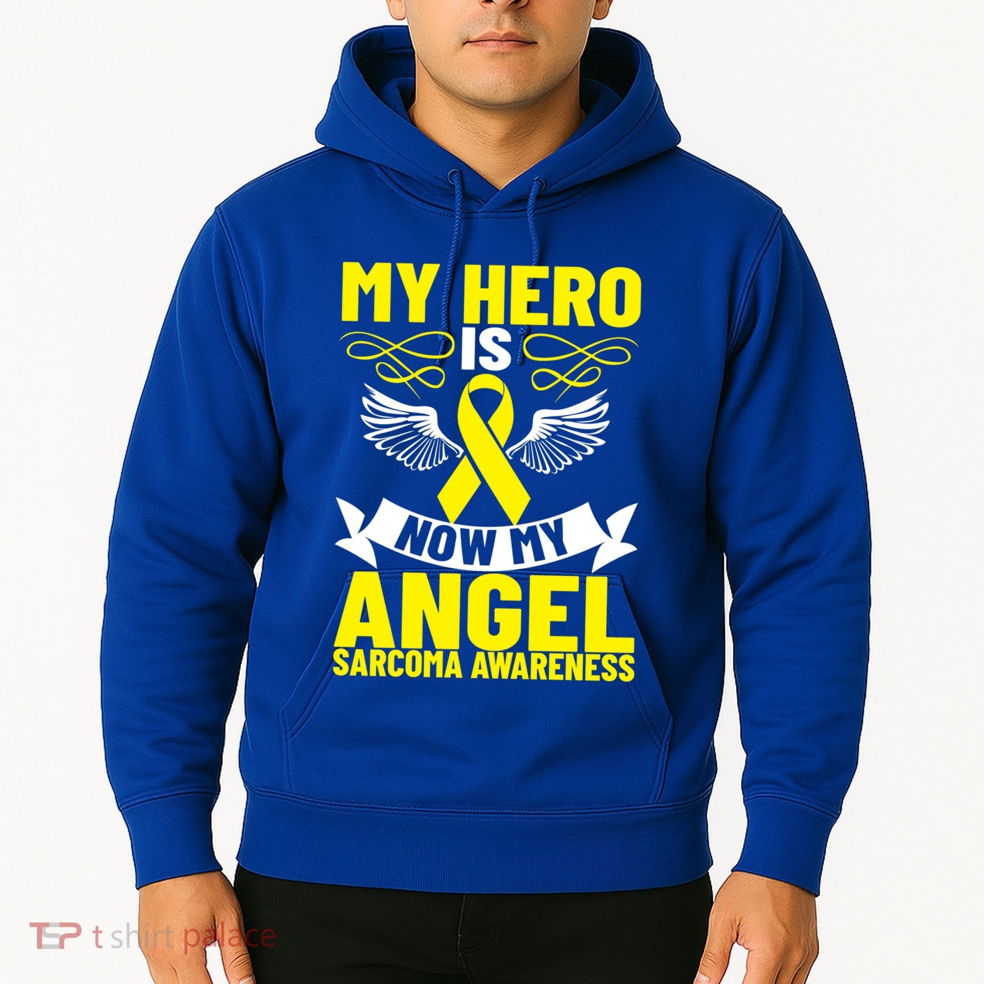 Sarcoma Awareness My Hero Is Now My Angel Sarcoma Cancer Meaningful Gift Hoodie
