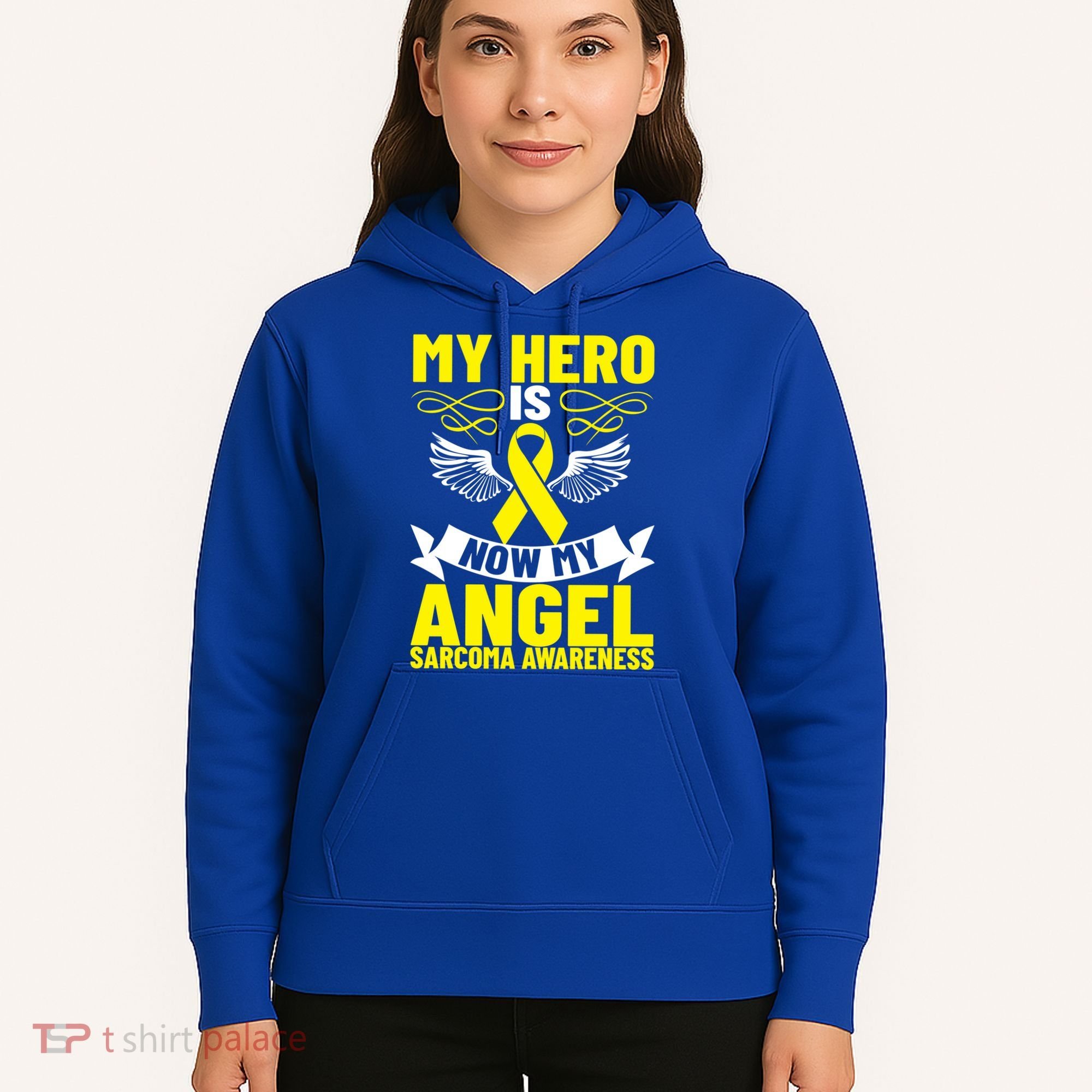 Sarcoma Awareness My Hero Is Now My Angel Sarcoma Cancer Meaningful Gift Hoodie