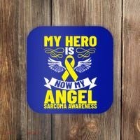 Sarcoma Awareness My Hero Is Now My Angel Sarcoma Cancer Meaningful Gift Coaster thumb 0