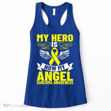 Sarcoma Awareness My Hero Is Now My Angel Sarcoma Cancer Meaningful Gift Women's Tank Top