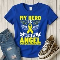 Sarcoma Awareness My Hero Is Now My Angel Sarcoma Cancer Meaningful Gift Women's T-Shirt thumb 3