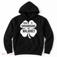 Shenanigans And Malarkey Funny St Patrick's Day Hoodie thumb 0