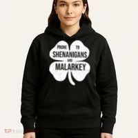 Shenanigans And Malarkey Funny St Patrick's Day Hoodie thumb 5