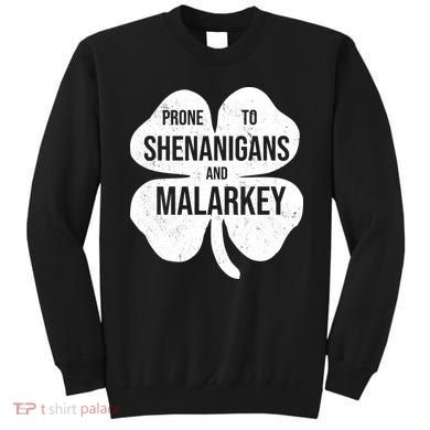 Shenanigans And Malarkey Funny St Patrick's Day Sweatshirt