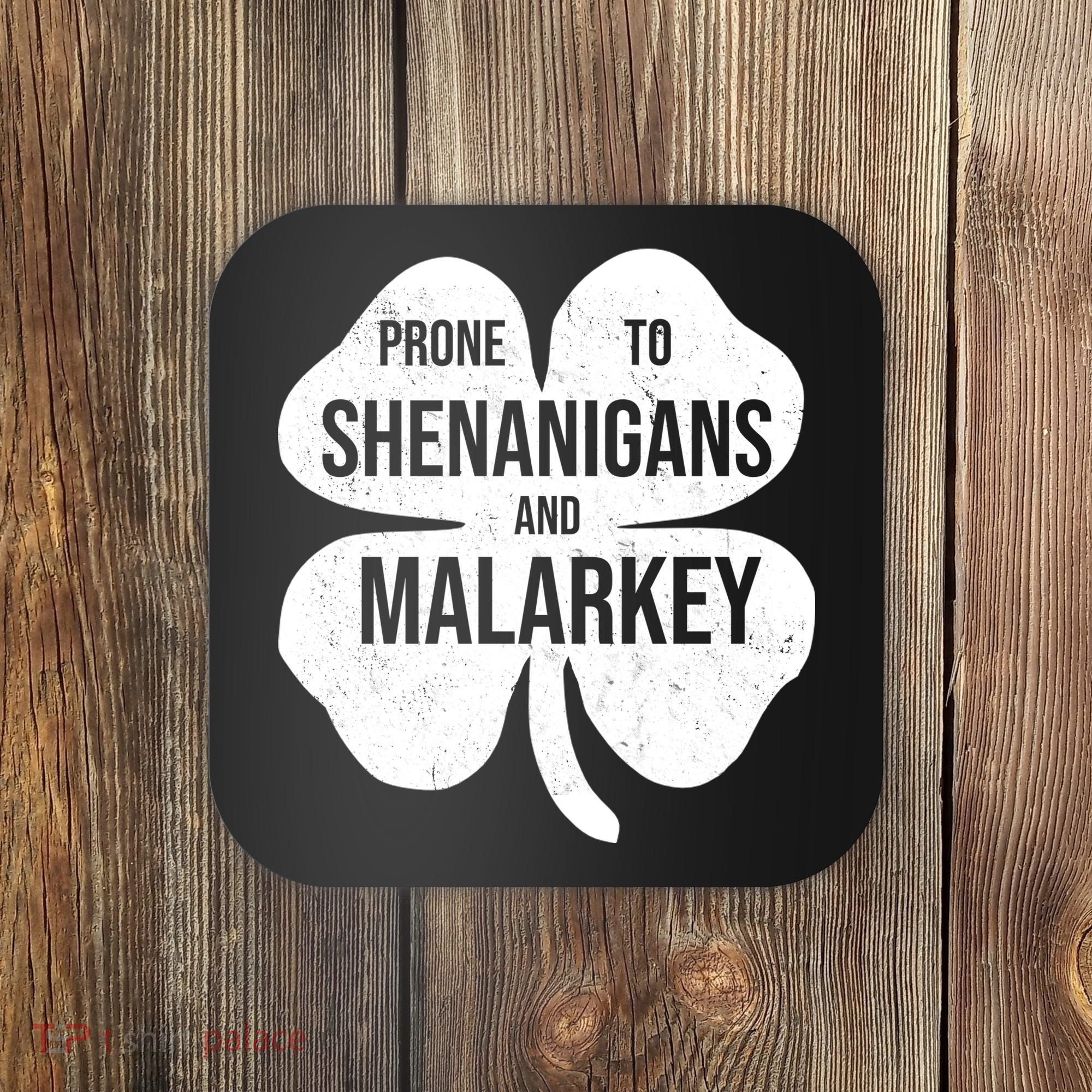 Shenanigans And Malarkey Funny St Patrick's Day Coaster