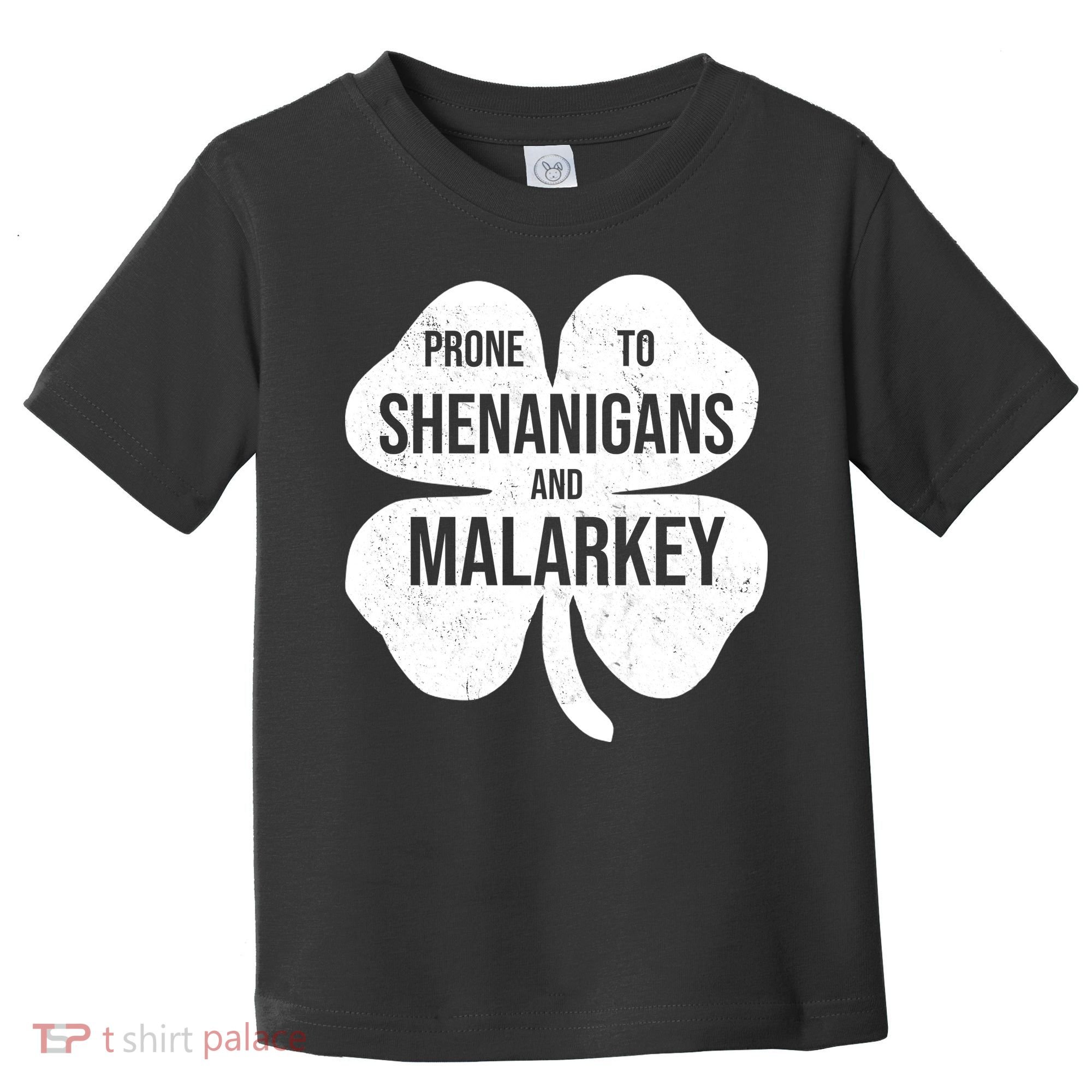 Shenanigans And Malarkey Funny St Patrick's Day Toddler T-Shirt