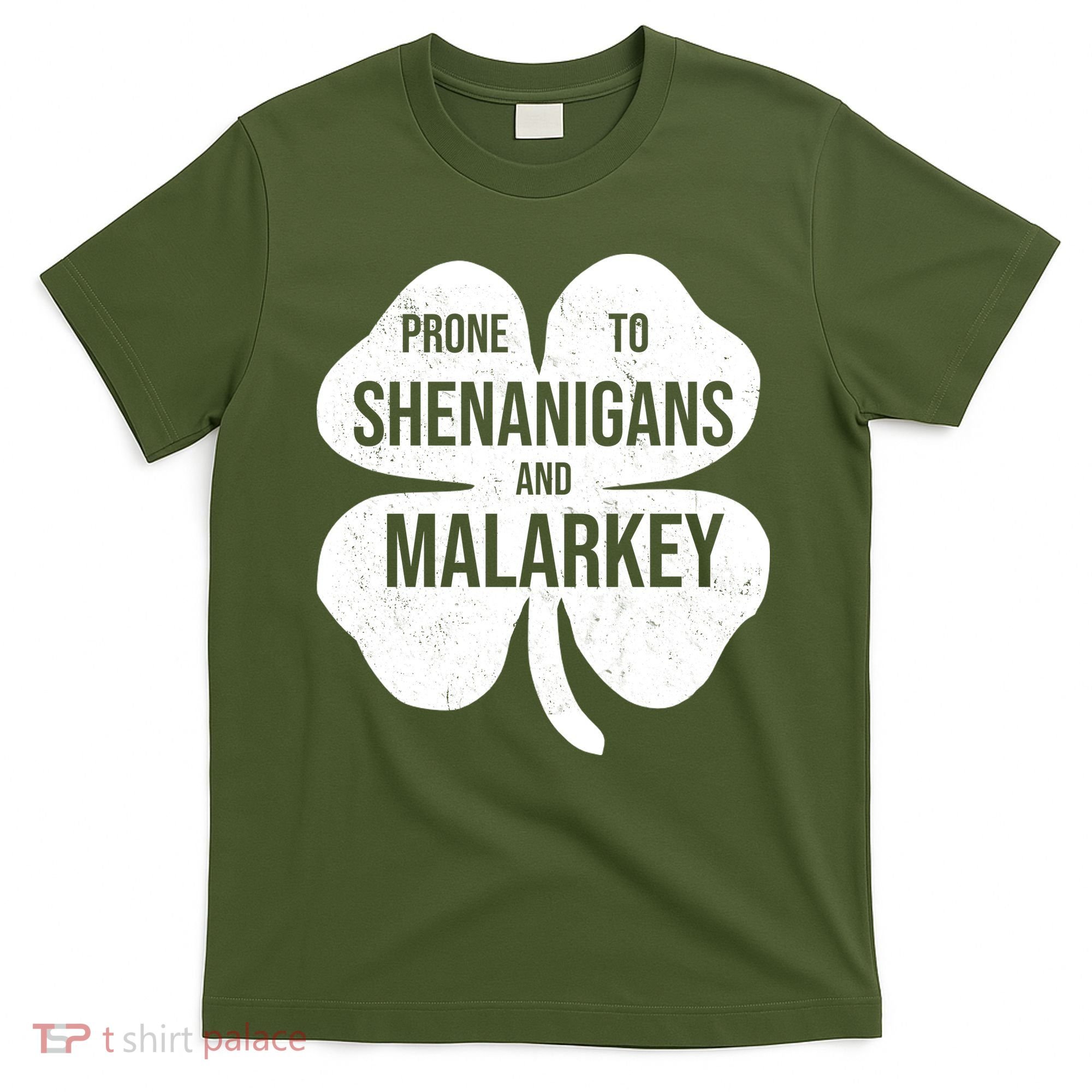 Shenanigans And Malarkey Funny St Patrick's Day T-Shirt