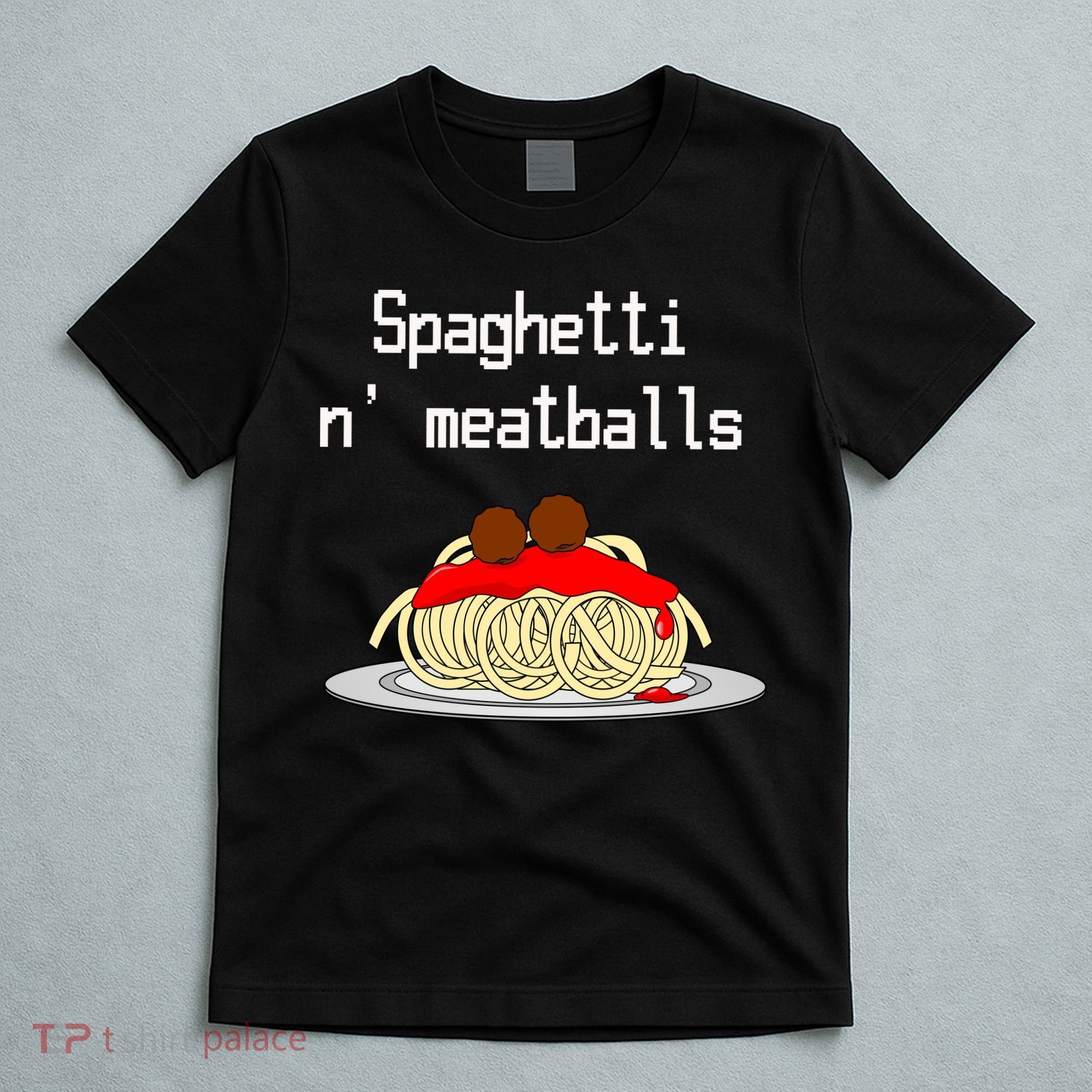Spaghetti And Meatballs Spaghetti And Meatballs Cool Gift T-Shirt