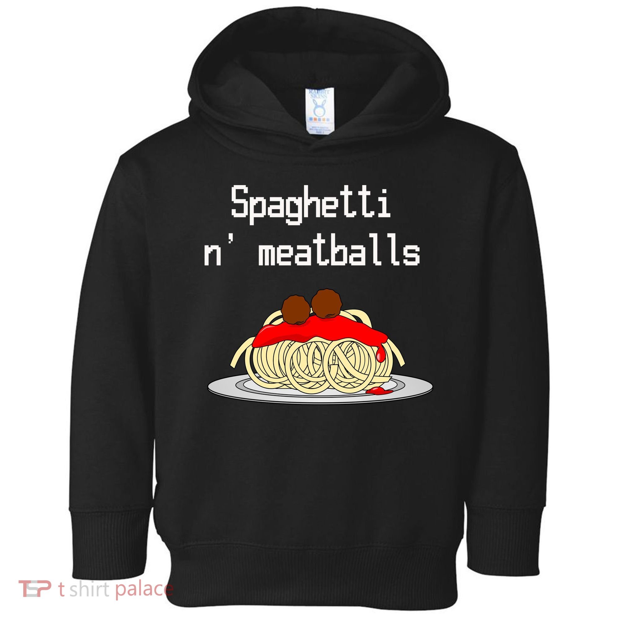 Spaghetti And Meatballs Spaghetti And Meatballs Cool Gift Toddler Hoodie