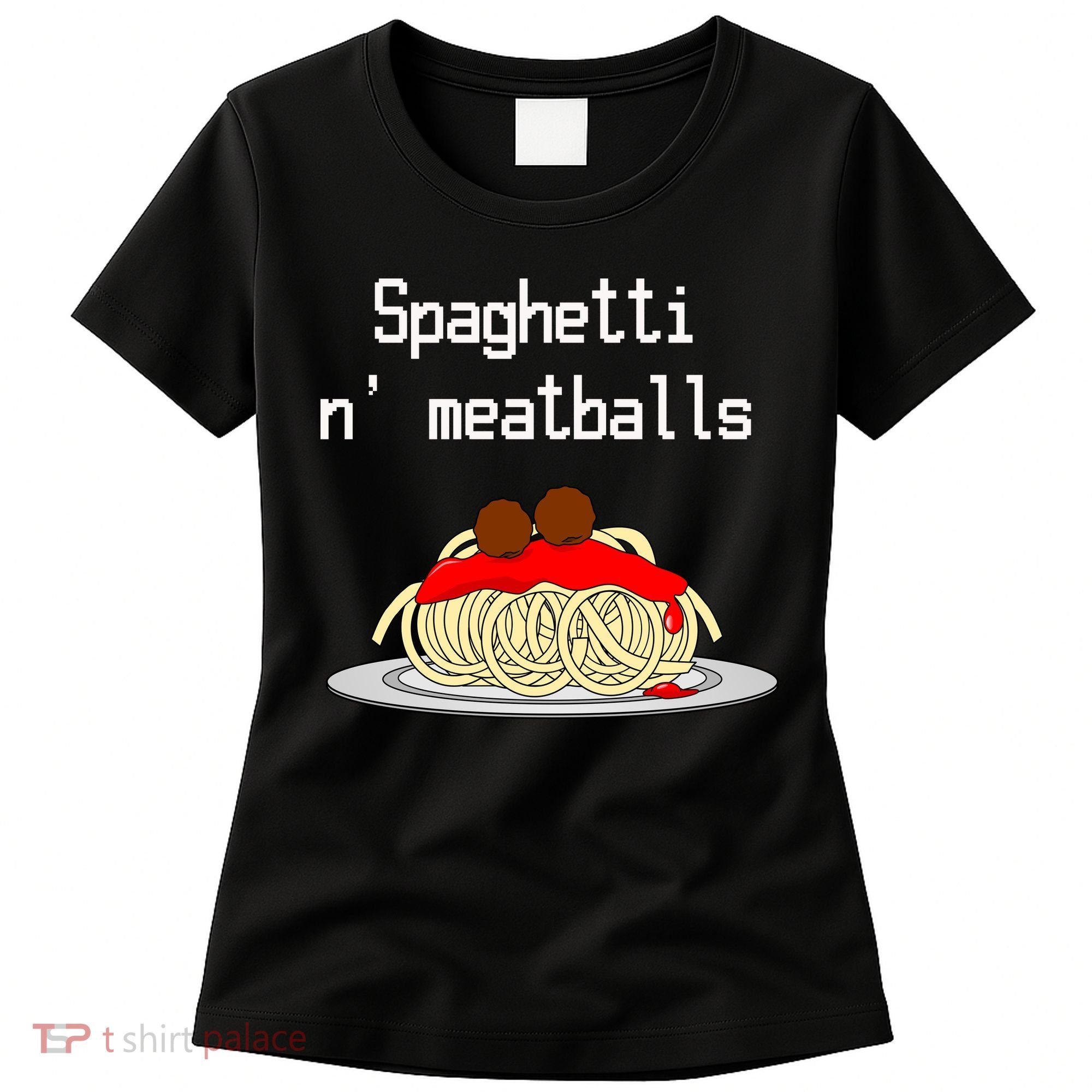 Spaghetti And Meatballs Spaghetti And Meatballs Cool Gift Women's T-Shirt