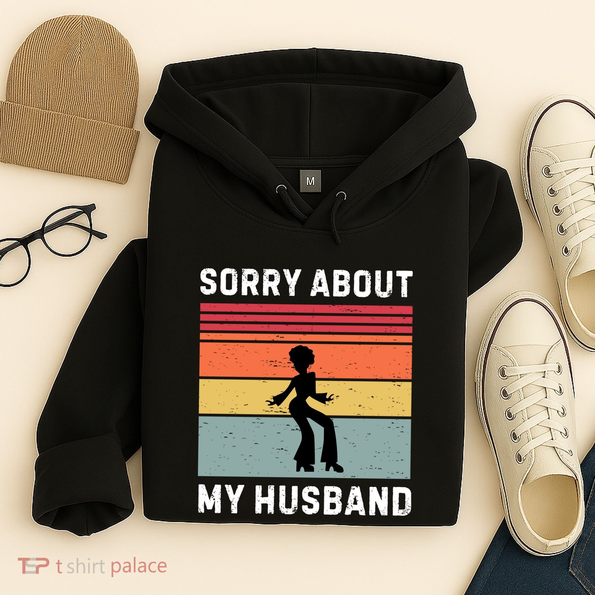 Sorry About My Husband Funny Wife Humor Hoodie
