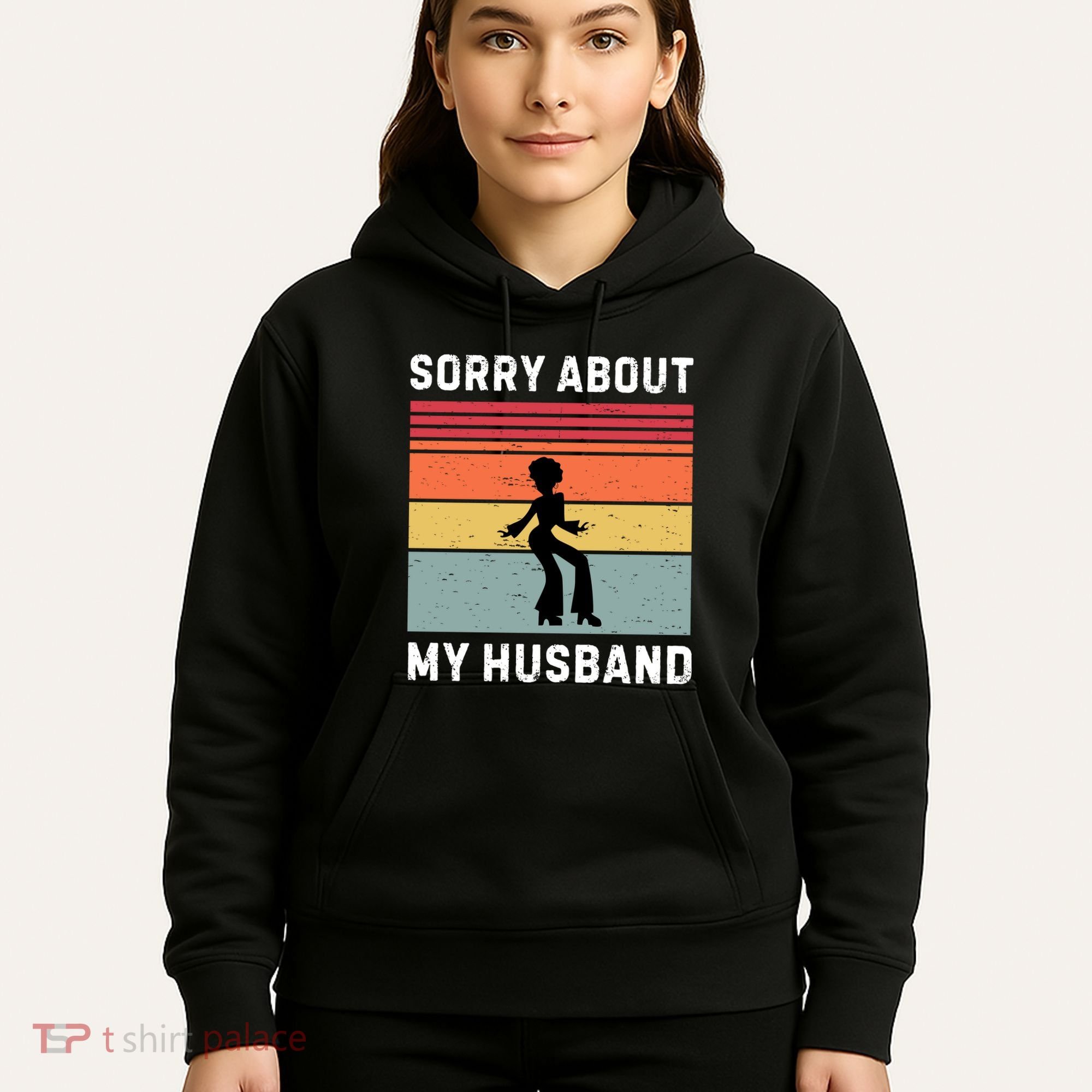 Sorry About My Husband Funny Wife Humor Hoodie