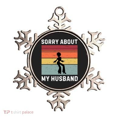 Sorry About My Husband Funny Wife Humor Ornament