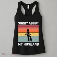 Sorry About My Husband Funny Wife Humor Women's Tank Top thumb 3