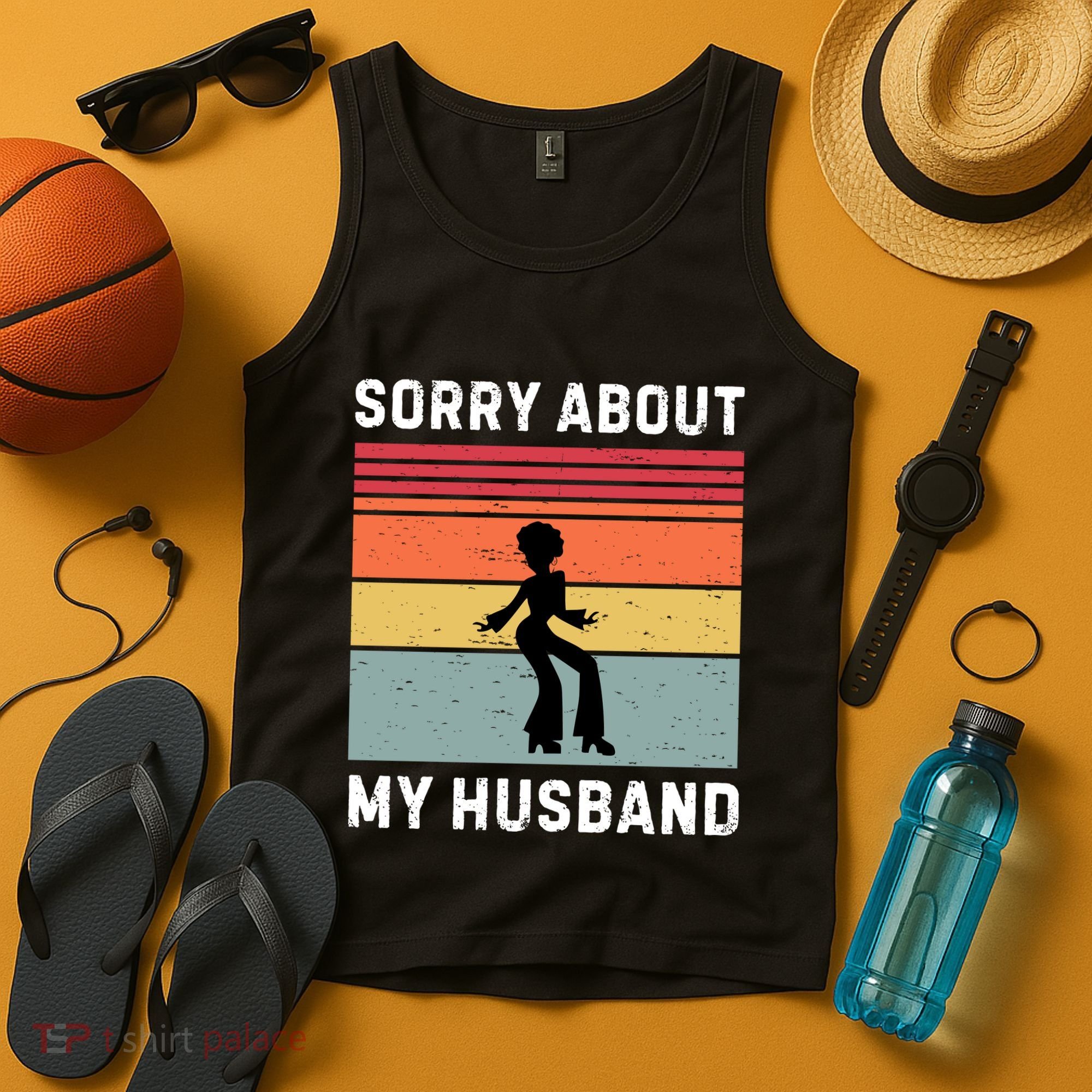Sorry About My Husband Funny Wife Humor Tank Top