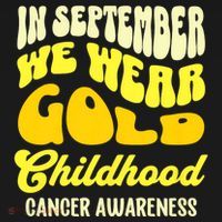 September Awareness Month Childhood Cancer Awareness Month In September We Wear T-Shirt thumb 7
