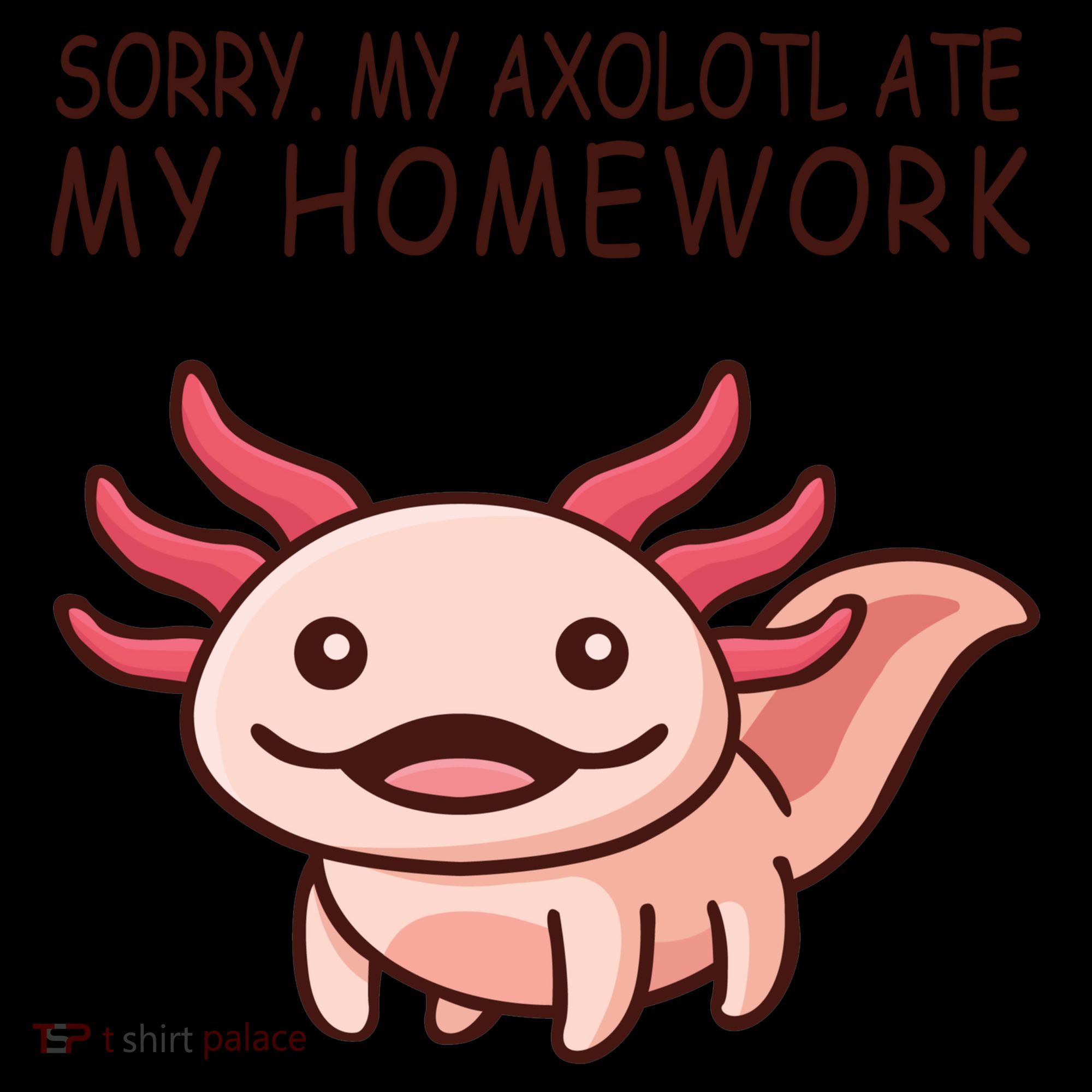 School Axolotl My Axolotl Ate My Homework Cute Axolotl Coffee Mug