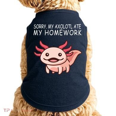 School Axolotl My Axolotl Ate My Homework Cute Axolotl Doggie Tank