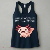 School Axolotl My Axolotl Ate My Homework Cute Axolotl Women's Tank Top thumb 3