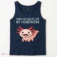 School Axolotl My Axolotl Ate My Homework Cute Axolotl Tank Top thumb 2
