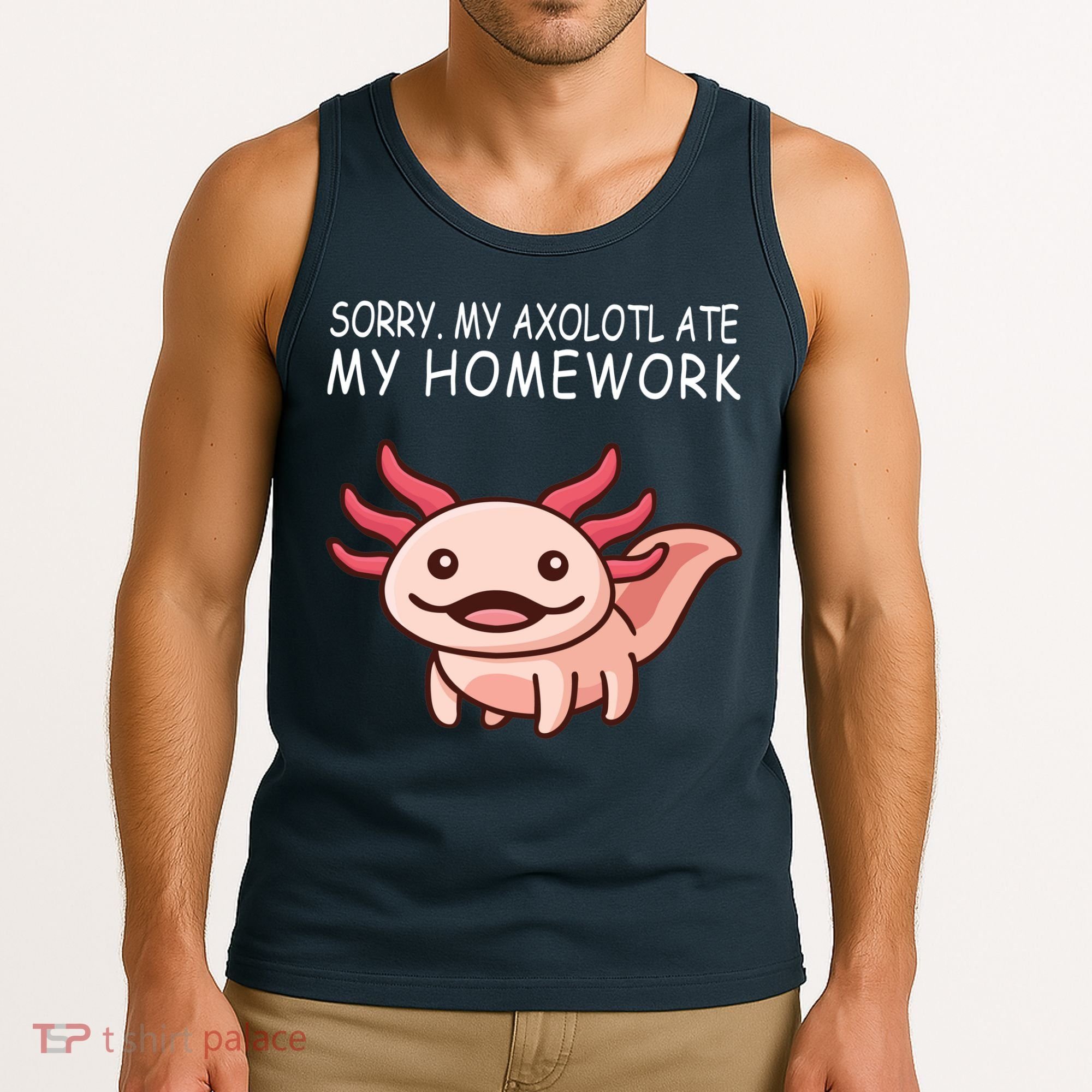 School Axolotl My Axolotl Ate My Homework Cute Axolotl Tank Top