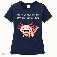 School Axolotl My Axolotl Ate My Homework Cute Axolotl Women's T-Shirt thumb 0
