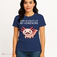 School Axolotl My Axolotl Ate My Homework Cute Axolotl Women's T-Shirt thumb 4