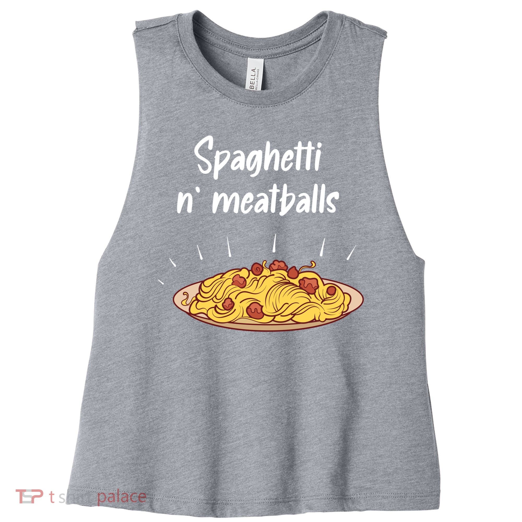 Spaghetti And Meatballs Spaghetti And Meatballs Cool Gift Women's Racerback Cropped Tank