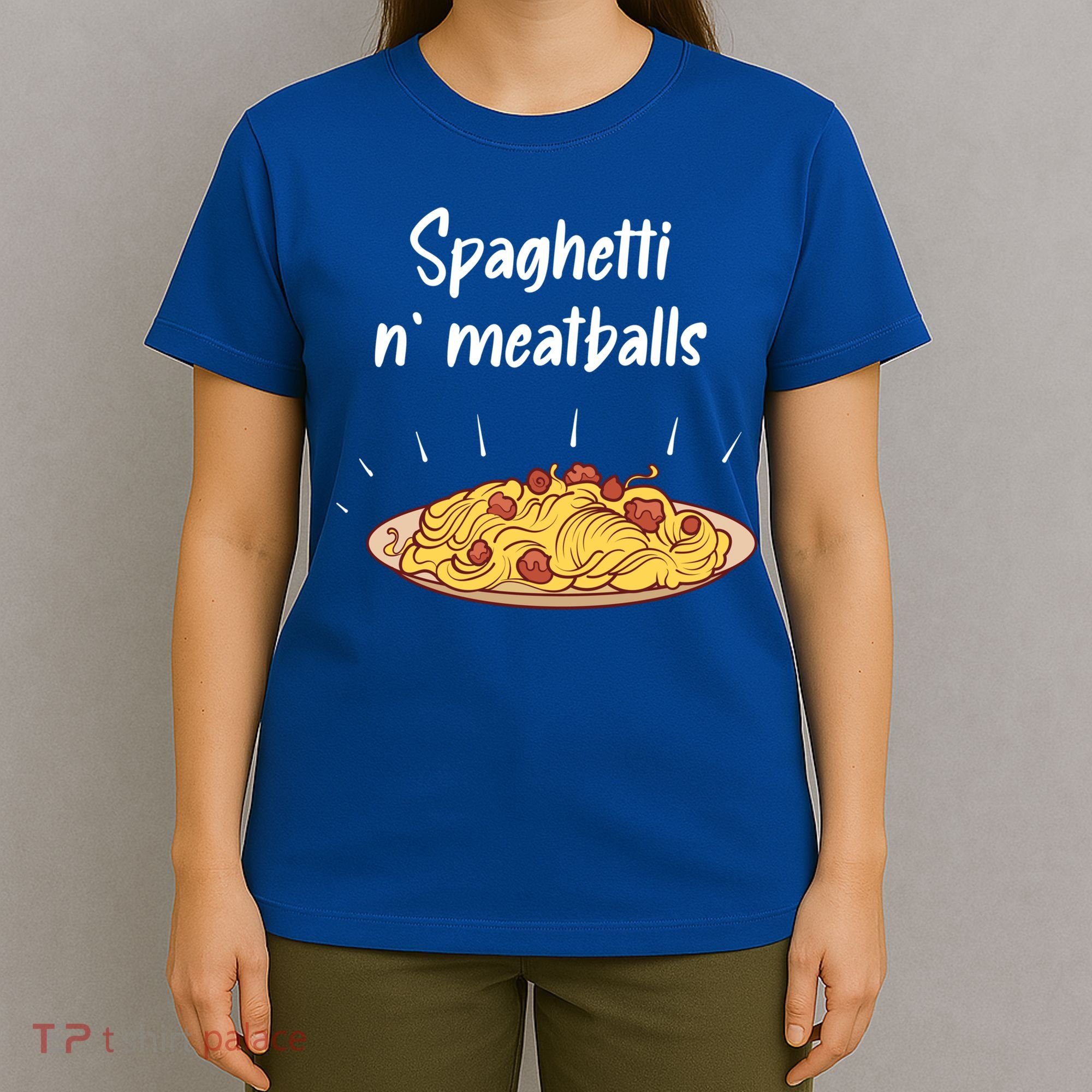 Spaghetti And Meatballs Spaghetti And Meatballs Cool Gift T-Shirt