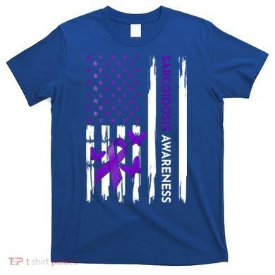 Sarcoidosis Awareness Month Gift T-Shirt