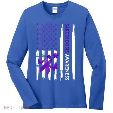 Sarcoidosis Awareness Month Gift Women's Long Sleeve Shirt