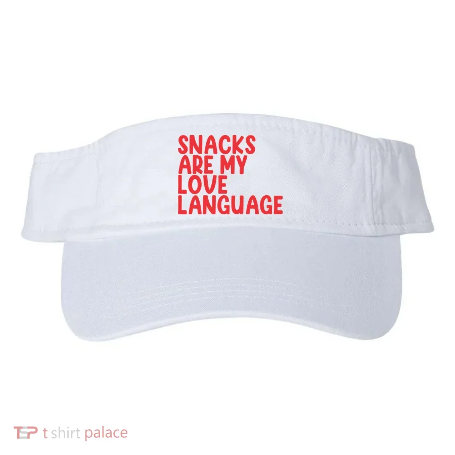 Snacks Are My Love Language Visor