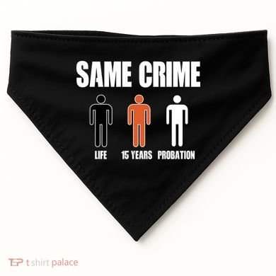 Same Crime Life 15 Years Probation Equality USA-Made Doggie Bandana