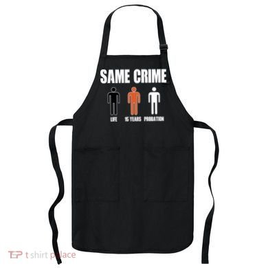 Same Crime Life 15 Years Probation Equality Apron