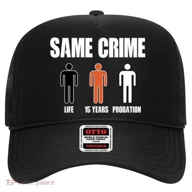 Same Crime Life 15 Years Probation Equality Hat