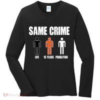 Same Crime Life 15 Years Probation Equality Women's Long Sleeve Shirt thumb 0