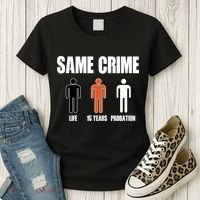 Same Crime Life 15 Years Probation Equality Women's T-Shirt thumb 3