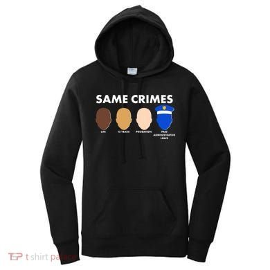 Same Crimes Black Lives Matter Women's Hoodie