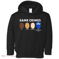 Same Crimes Black Lives Matter Toddler Hoodie thumb 0