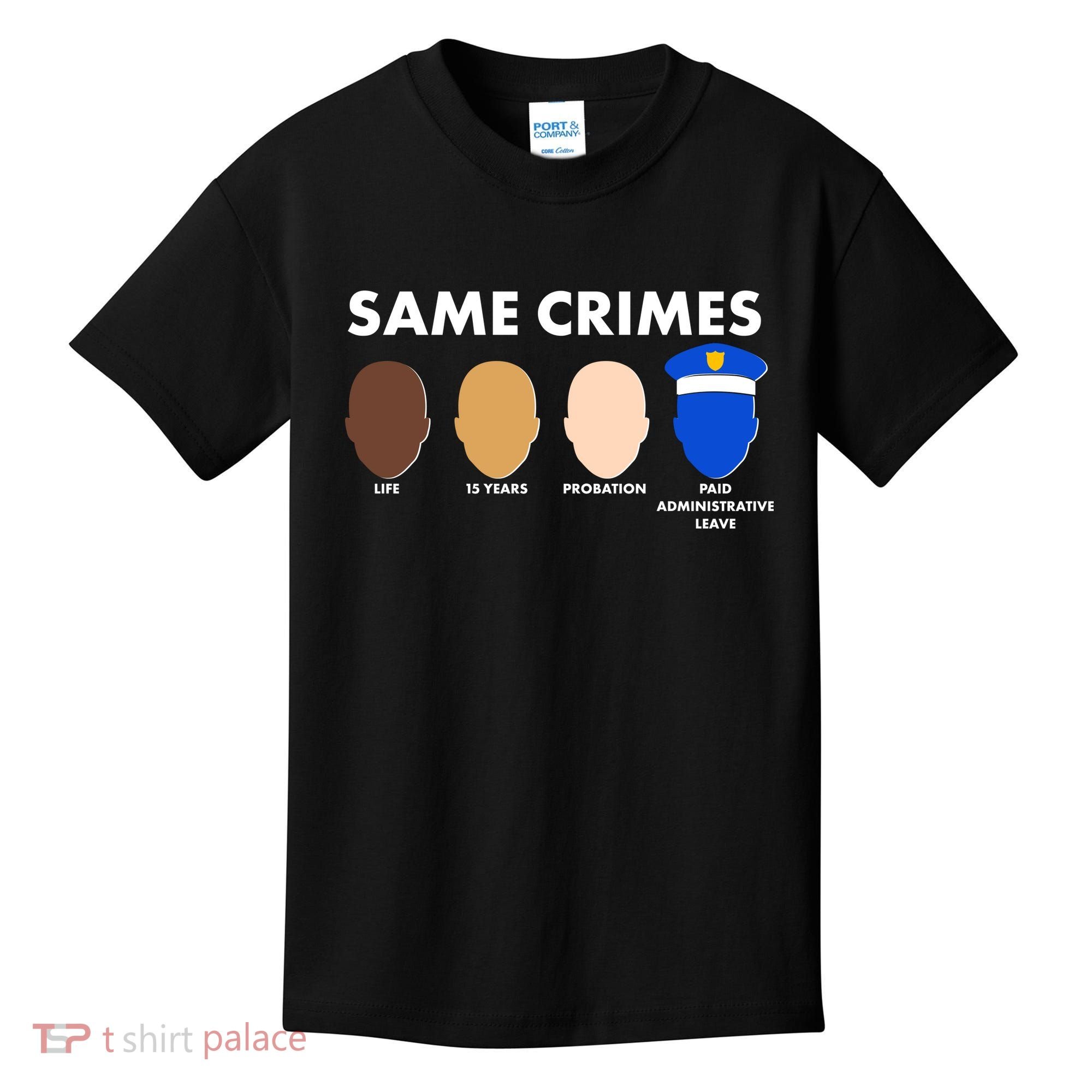 Same Crimes Black Lives Matter Kids T-Shirt