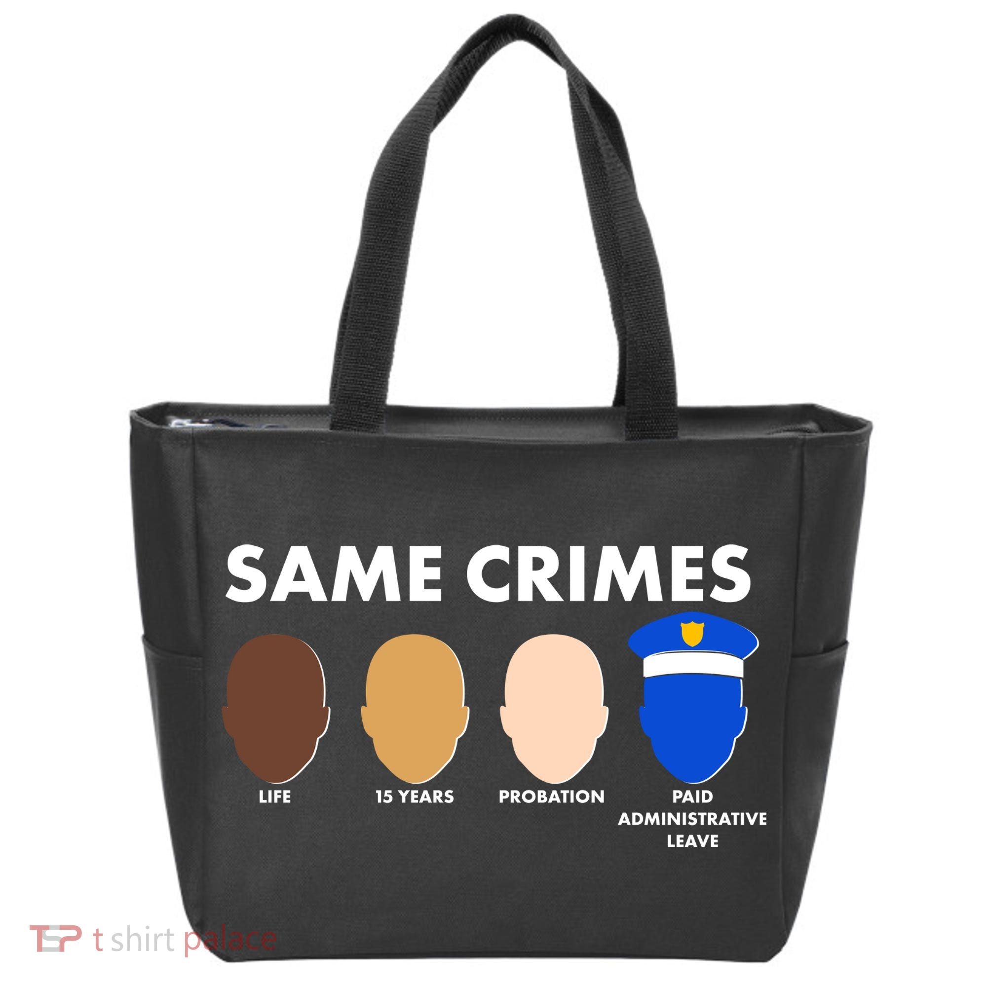 Same Crimes Black Lives Matter Tote Bag
