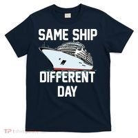 Same Ship Different Day T-Shirt thumb 0