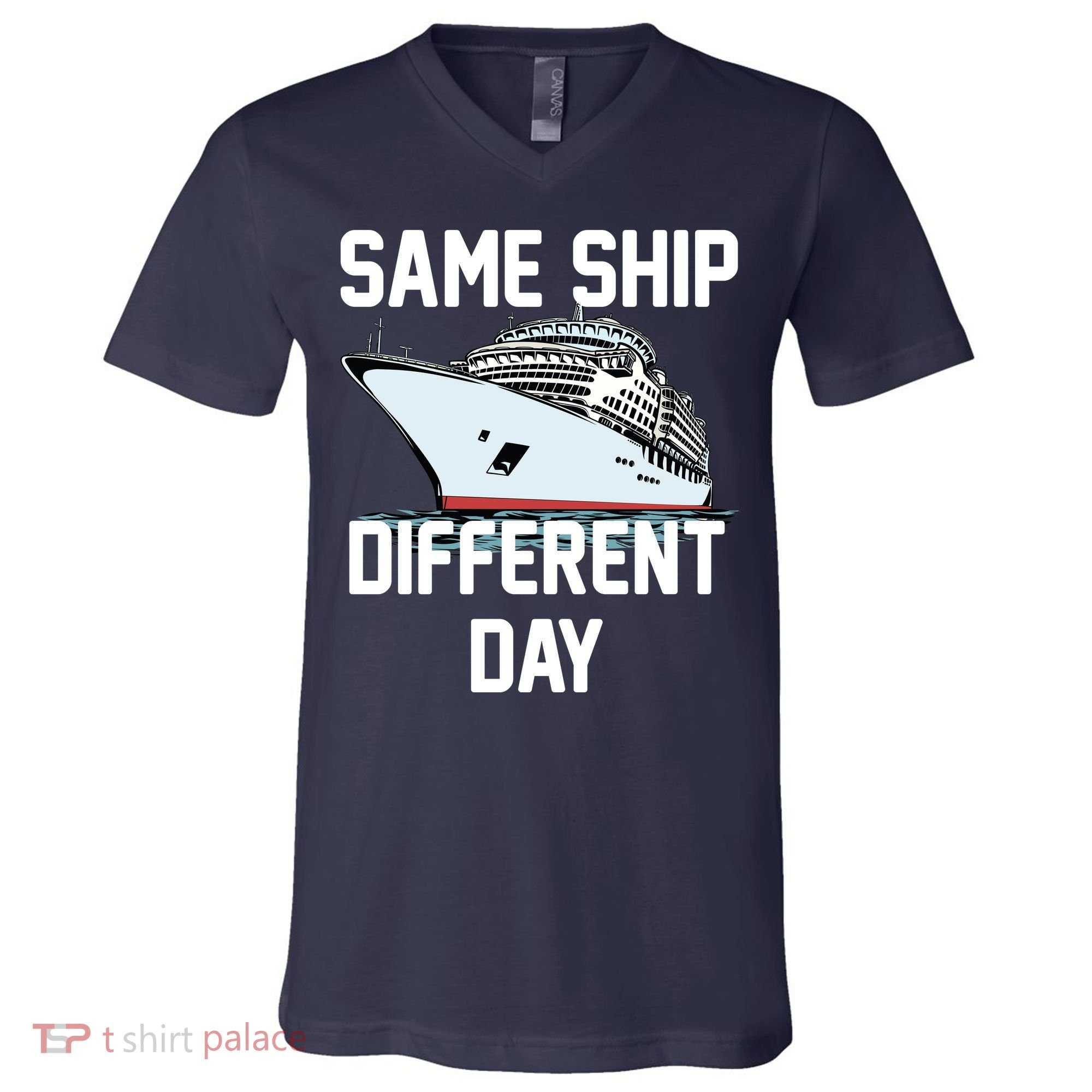 Same Ship Different Day V-Neck T-Shirt