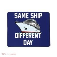 Same Ship Different Day Mousepad thumb 0